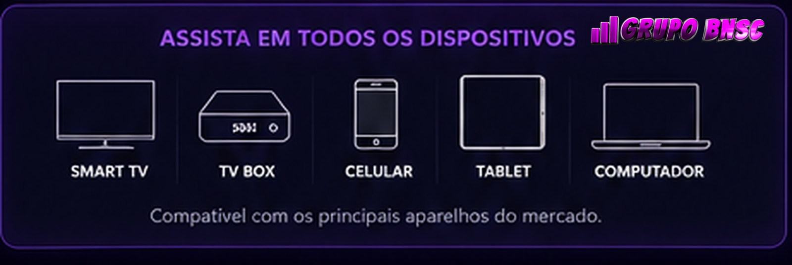 Smart TV, TV Box, celular, tablet e computador